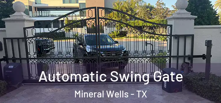  Automatic Swing Gate Mineral Wells - TX